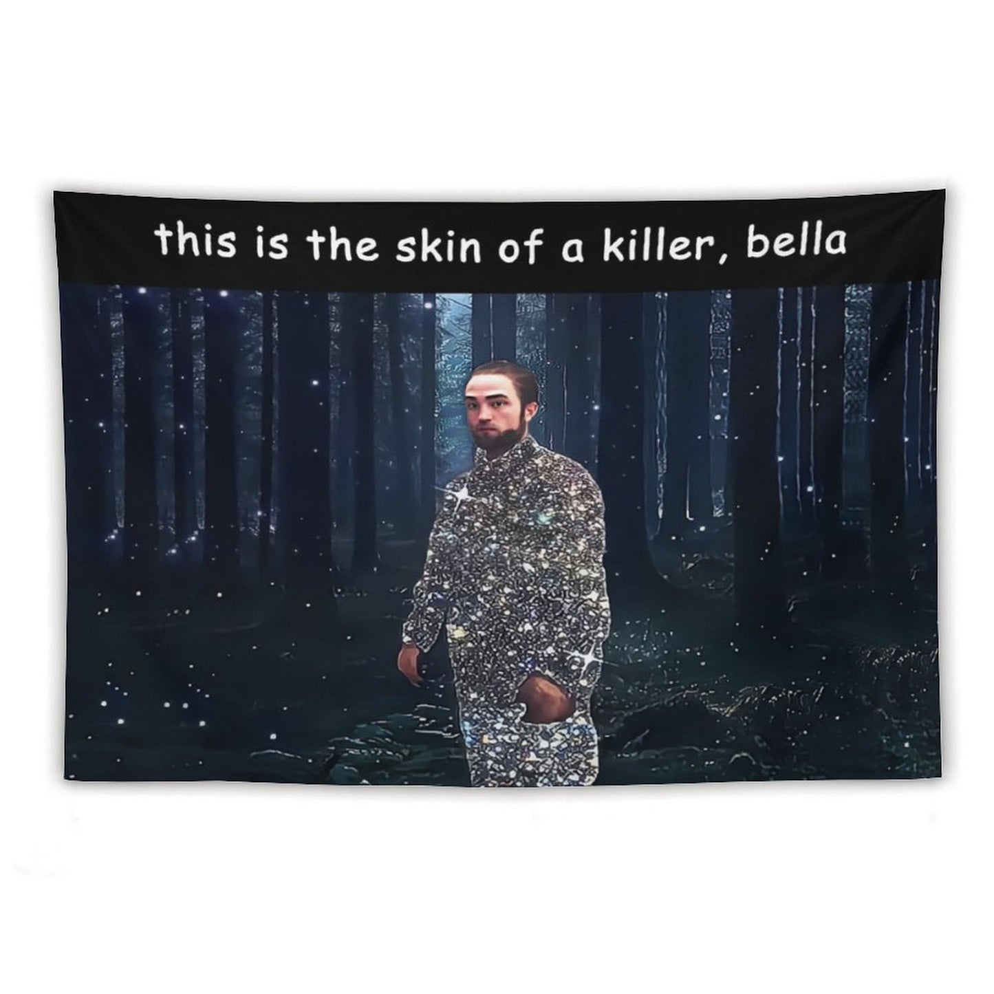 This Is The Skin Of A Killer Bella Tapestry