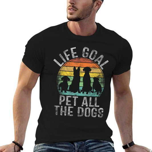 Life Goal Pet All The Dogs Shirt For Women Kids Funny Dog T-Shirt