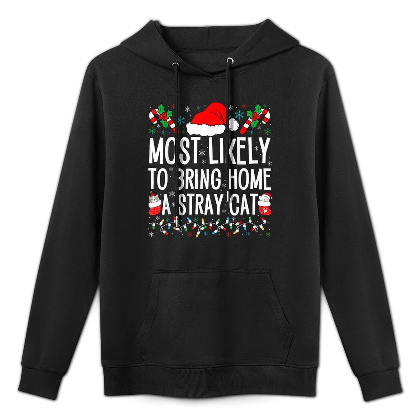 Most Likely To Bring Home A Stray Cat Matching Christmas for Men Women Kids Pilling-Resistant Hoodie