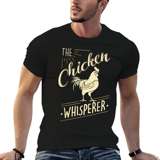 The Chicken Whisperer Funny Chicken Lover Farming T-Shirt