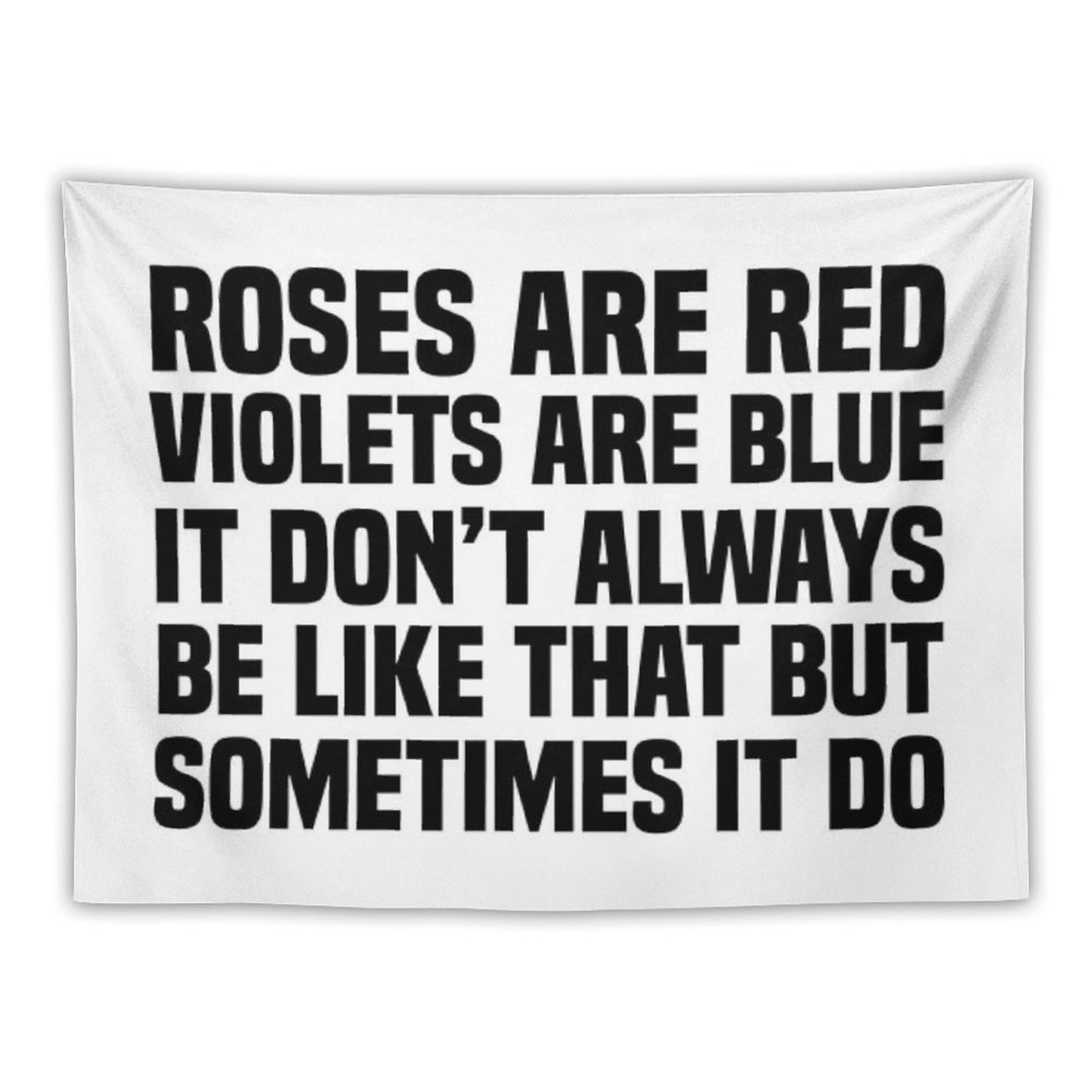 Sometimes It Be Like That Tapestry