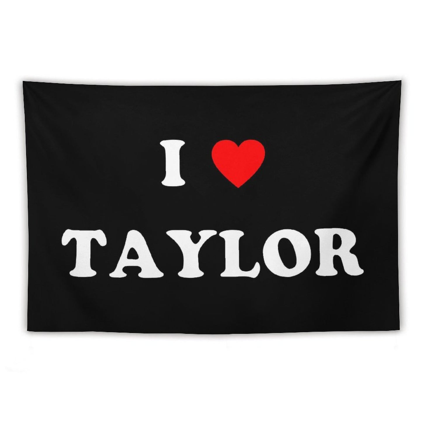 I Love Taylor Heart Tapestry