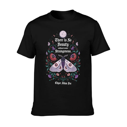 There Is No Beauty Without Some Strangeness Edgar Allan Poe T-Shirt