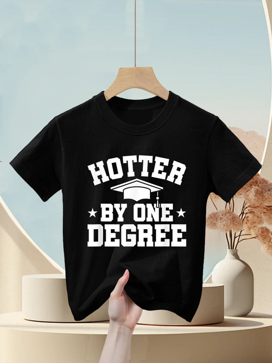 Graduation Gift, Funny, Hotter By One Degree Kids T-Shirt