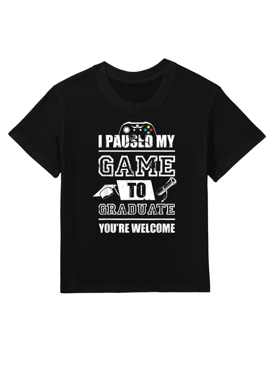 I Paused My Game to Graduate Funny Saying Graduation Gifts Kids T-Shirt