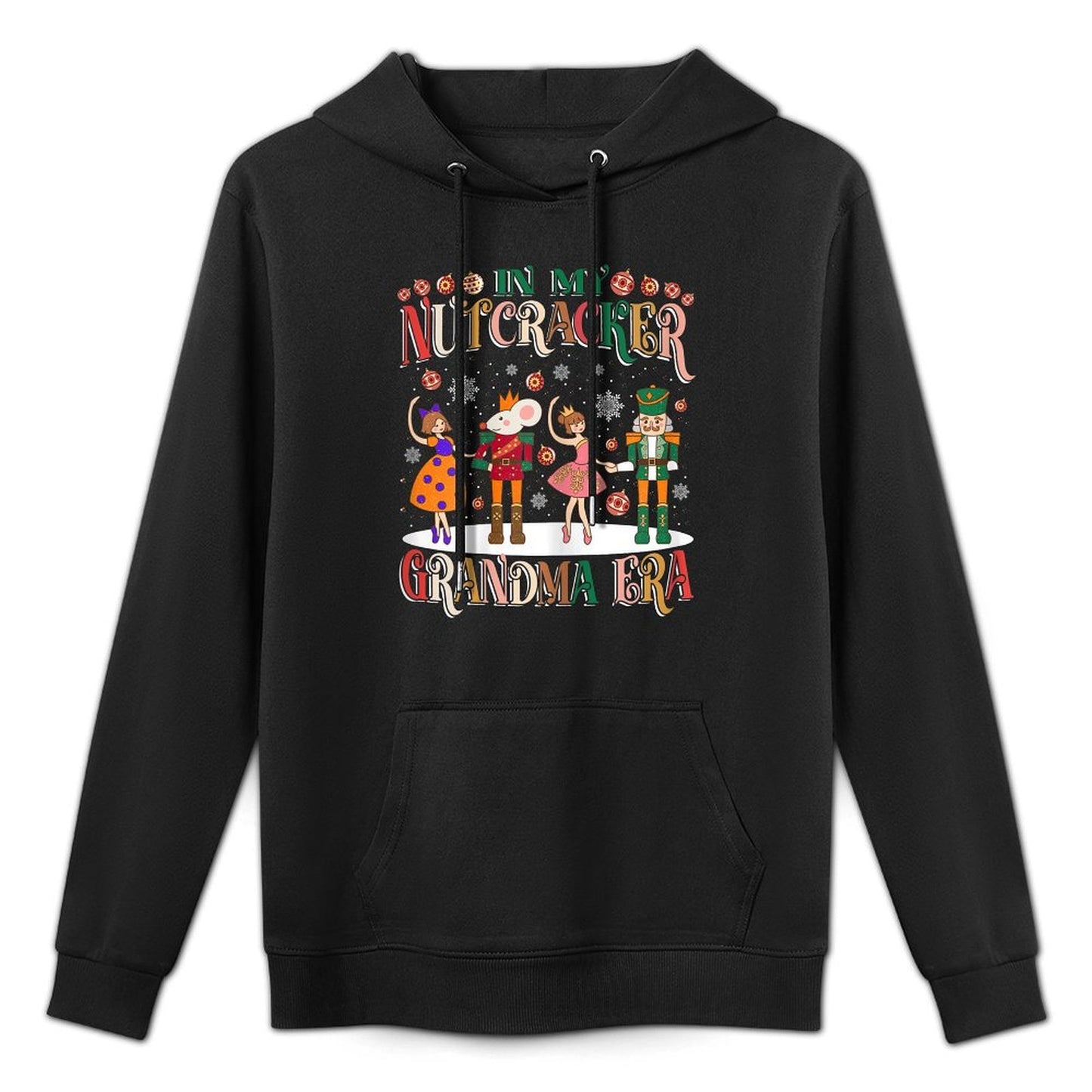 In My Nutcracker Grandma Era Ballet Nutcracker Christmas Shape Retention Hoodie
