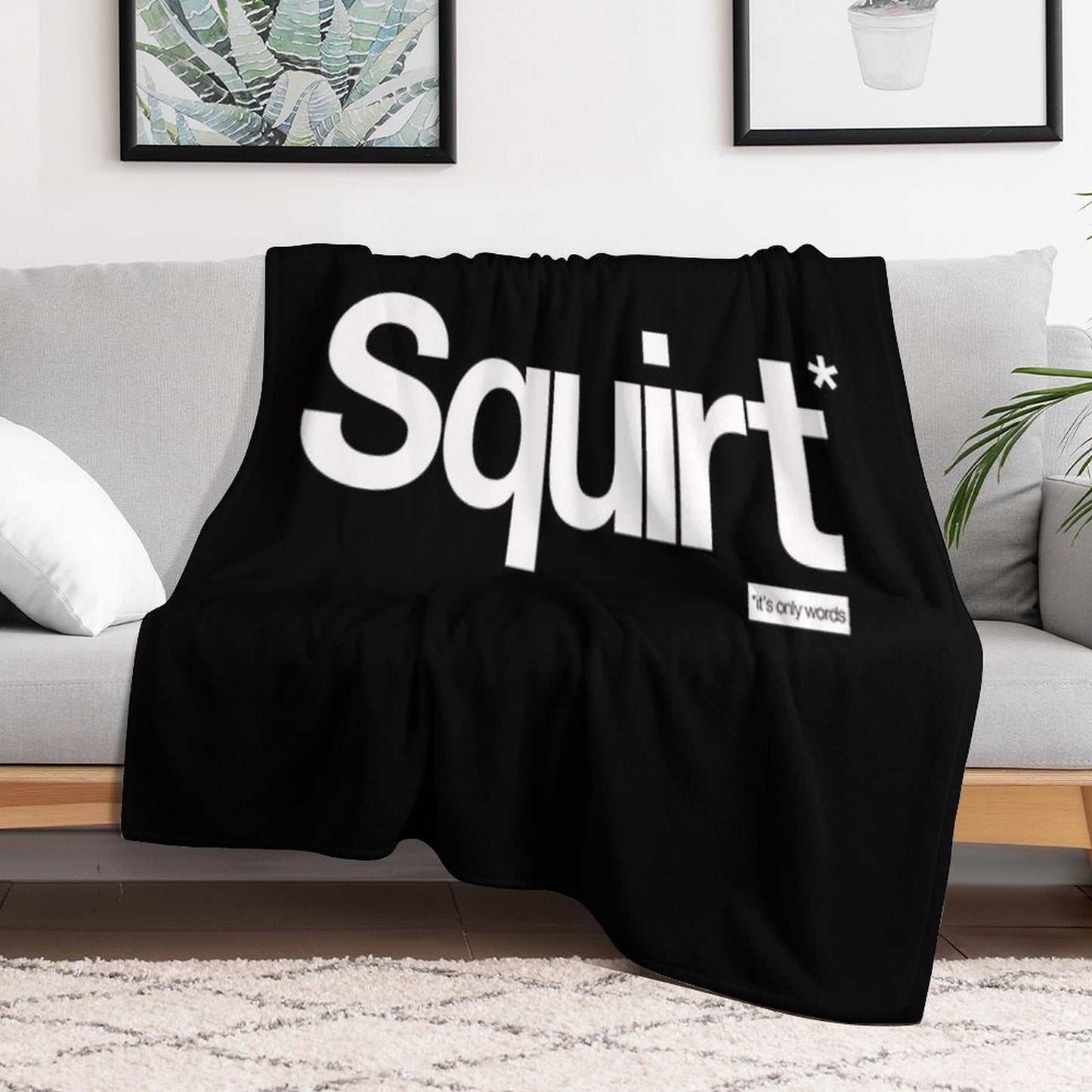 Squirt - It's Only Words Throw Blanket
