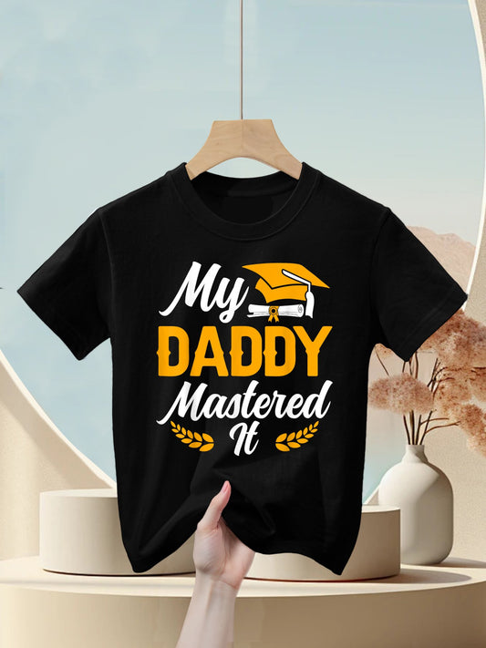 My Daddy Mastered It Graduation Masters Degree Graduation Kids T-Shirt