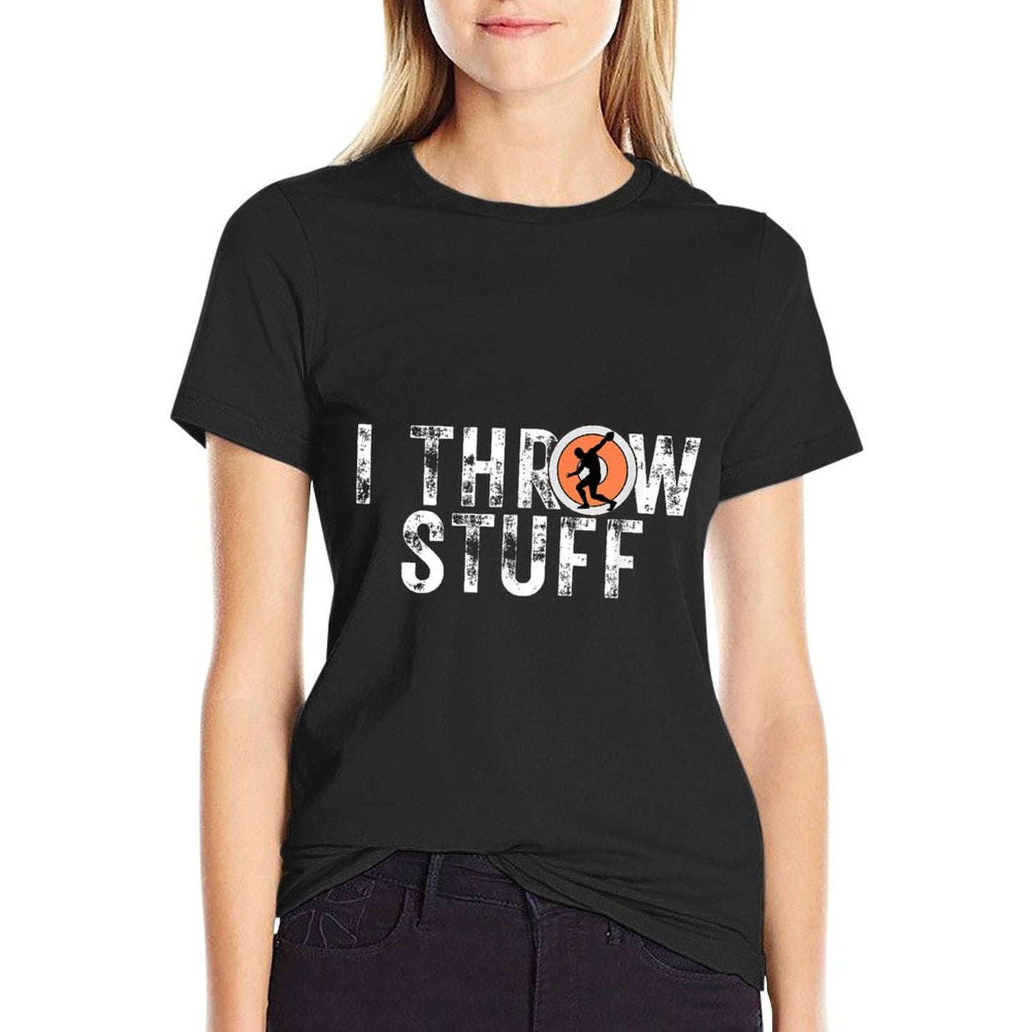 I Throw Stuff Discus Track And Field Athlete Throwers GiftS T-Shirt