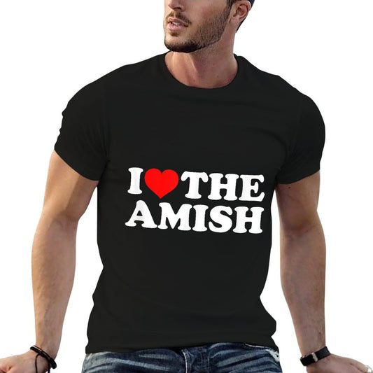 I Love The Amish T-Shirt