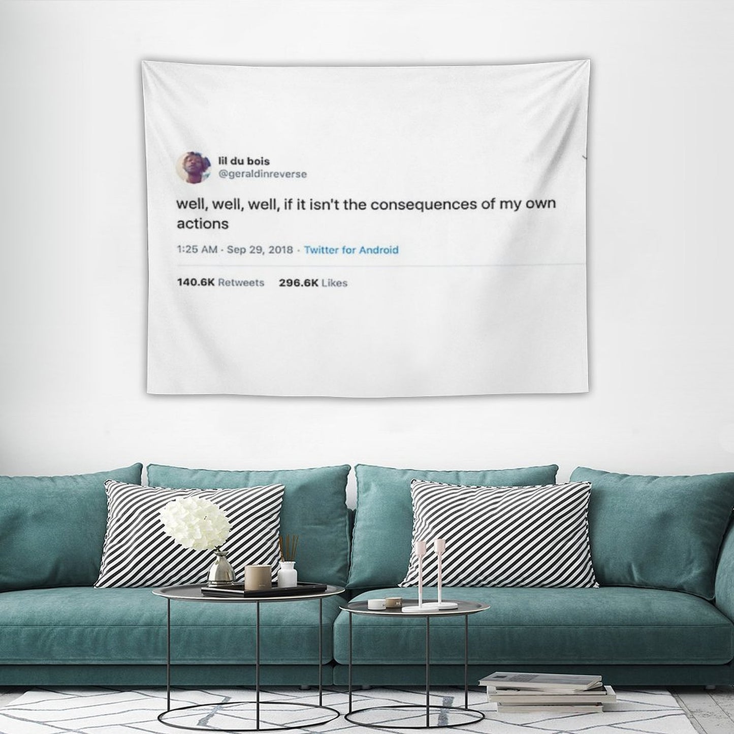 Consequences of My Own Actions Tweet Tapestry Tapestry
