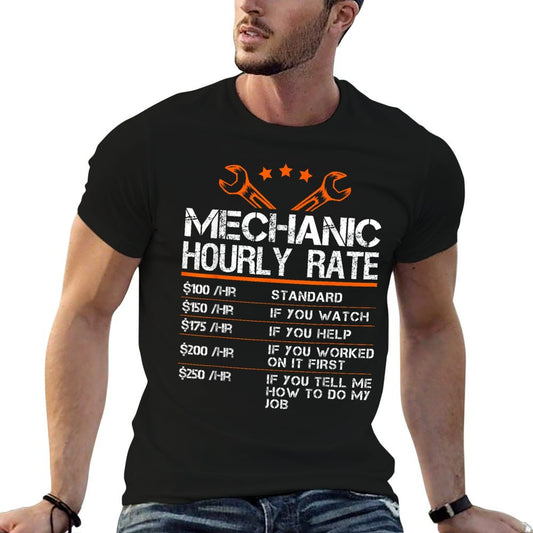Funny Mechanic Hourly Rate Auto Car Mechanic Labor Rates T-Shirt