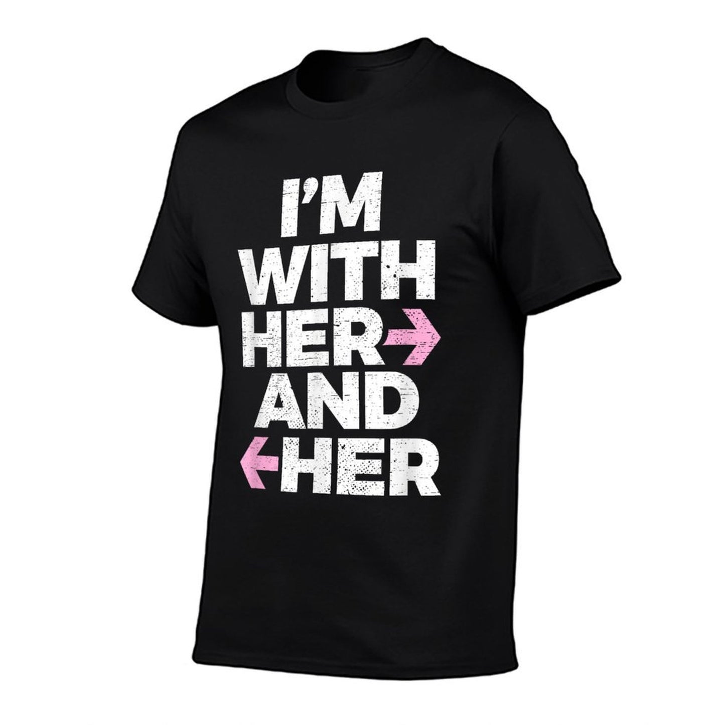 I’m With Her And Her Throuple Polyamory Polyamorous T-Shirt