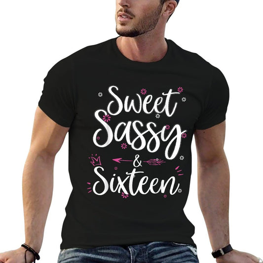 Sweet Sassy & Sixteen 16 Years Old 16th Birthday Bday Girls T-Shirt