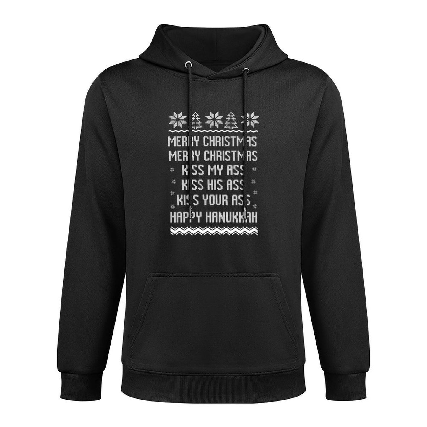 Merry Christmas Kiss My Ass Kiss His Ass Kiss Your Ass Adjustable Hood Hoodie