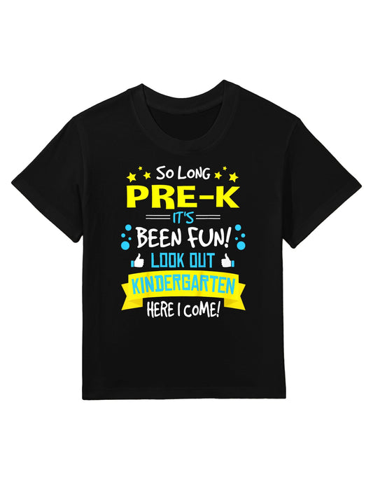 So Long Pre-K Kindergarten Here I Come Graduation Gifts Kids T-Shirt