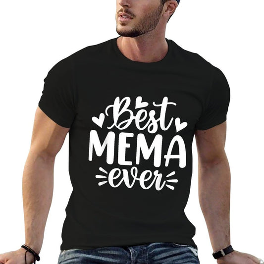 Best Mema Ever Funny Mother's Day Grandma T-Shirt