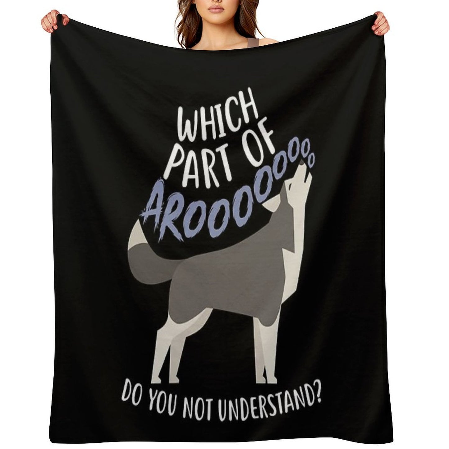 Husky What Part Of Aroo Throw Blanket