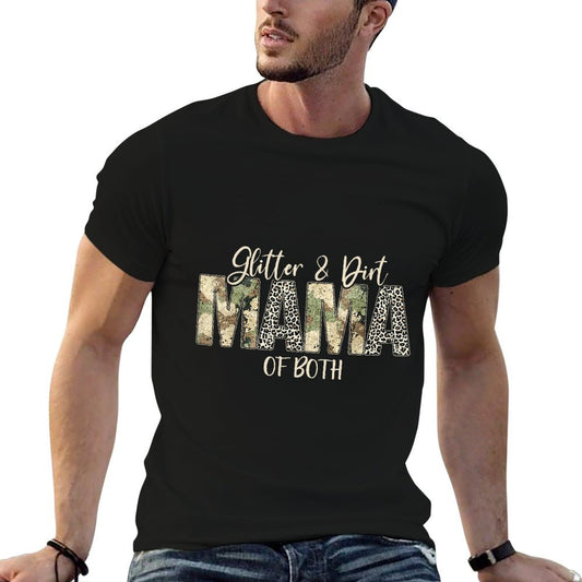 Glitter & Dirt Mom Mama Of Both Leopard & Camo Mother's Day T-Shirt