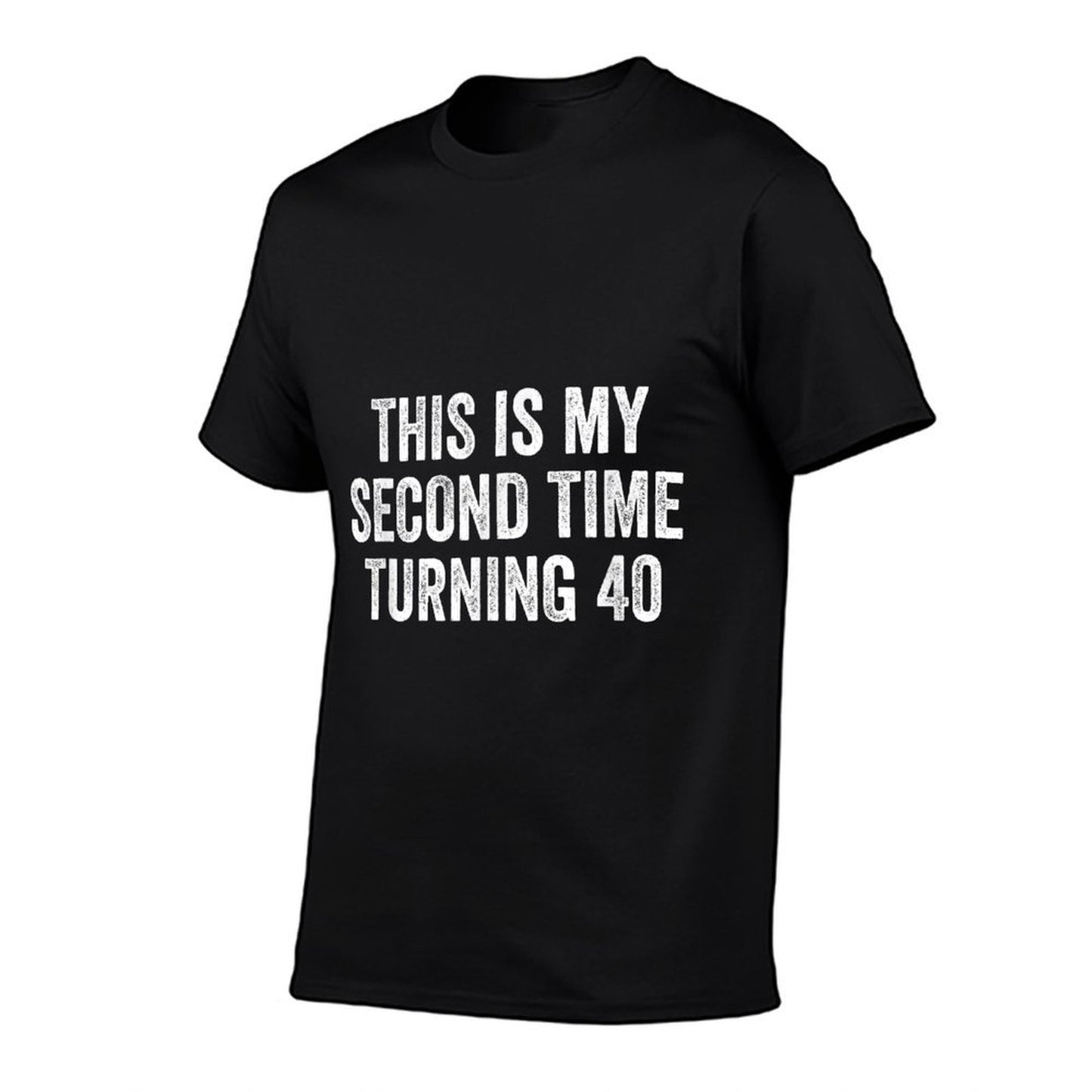 This My Second Time Turning 40 Funny 80th Birthday Old Gift T-Shirt