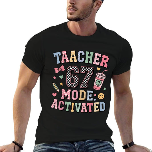 Funny Teacher 67 Mode Activated Educator Humor Design Relaxed-fit T-Shirt