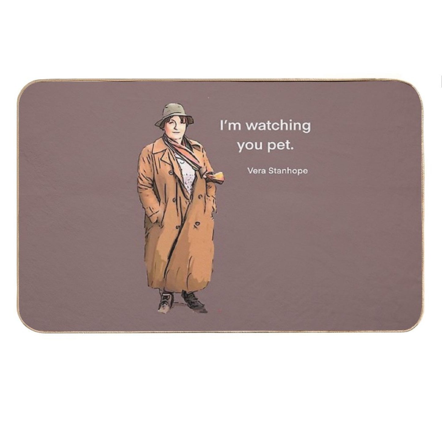 DCI Vera Stanhope I'm Watching You Pet. Bath Mat