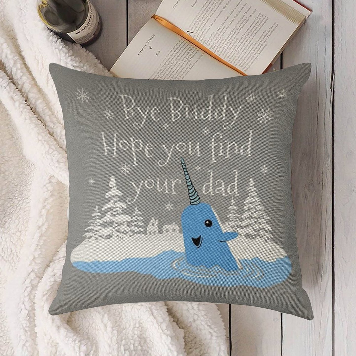 Bye Buddy Hope You Find Your Dad Linen Throw Pillow Cover