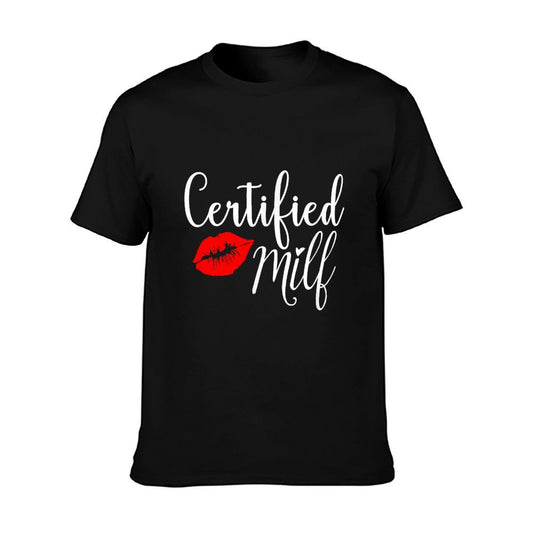 Certified MILFs Humor Funny Gift Idea for New Hottest Mom T-Shirt