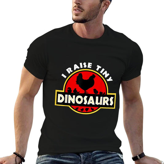 I Raise Tiny Dinosaurs Chicken Lover T-Shirt