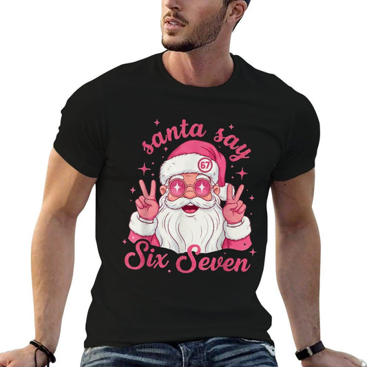 67 Christmas Funny Six Seven Meme Santa Say Six Seven Fade-proof Color T-Shirt