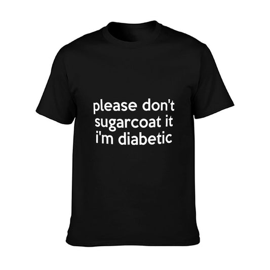 Funny Diabetic Joke Pun For People With Diabetes T-Shirt