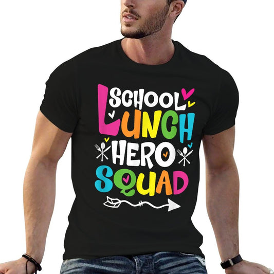 School Lunch Hero Squad of Cafeteria Lady Worker Funny Gifts T-Shirt