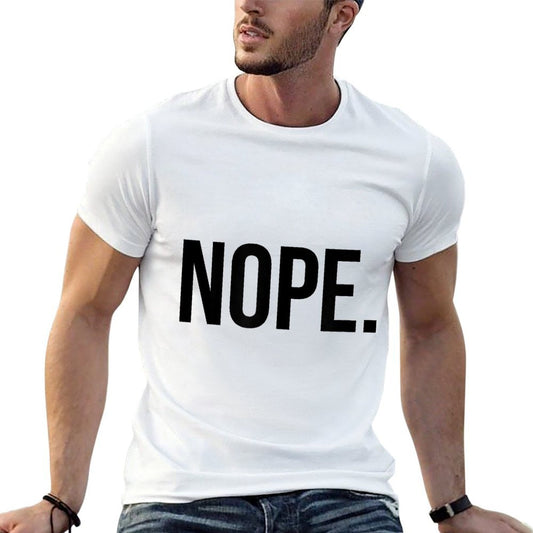 Nope. Breathable T-Shirt