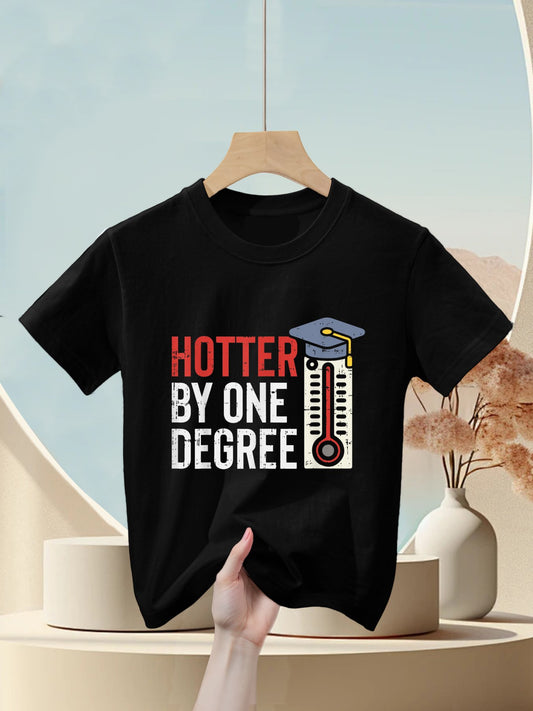 Hotter By One Degree Funny Phd MBA College Graduation Kids T-Shirt
