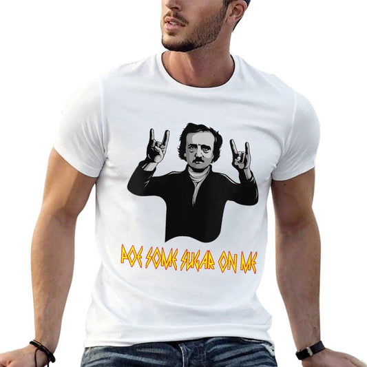 Womens Funny Edgar Allen Poe Some Sugar On Me Poet Literature Gift Slim-fit Cut T-Shirt