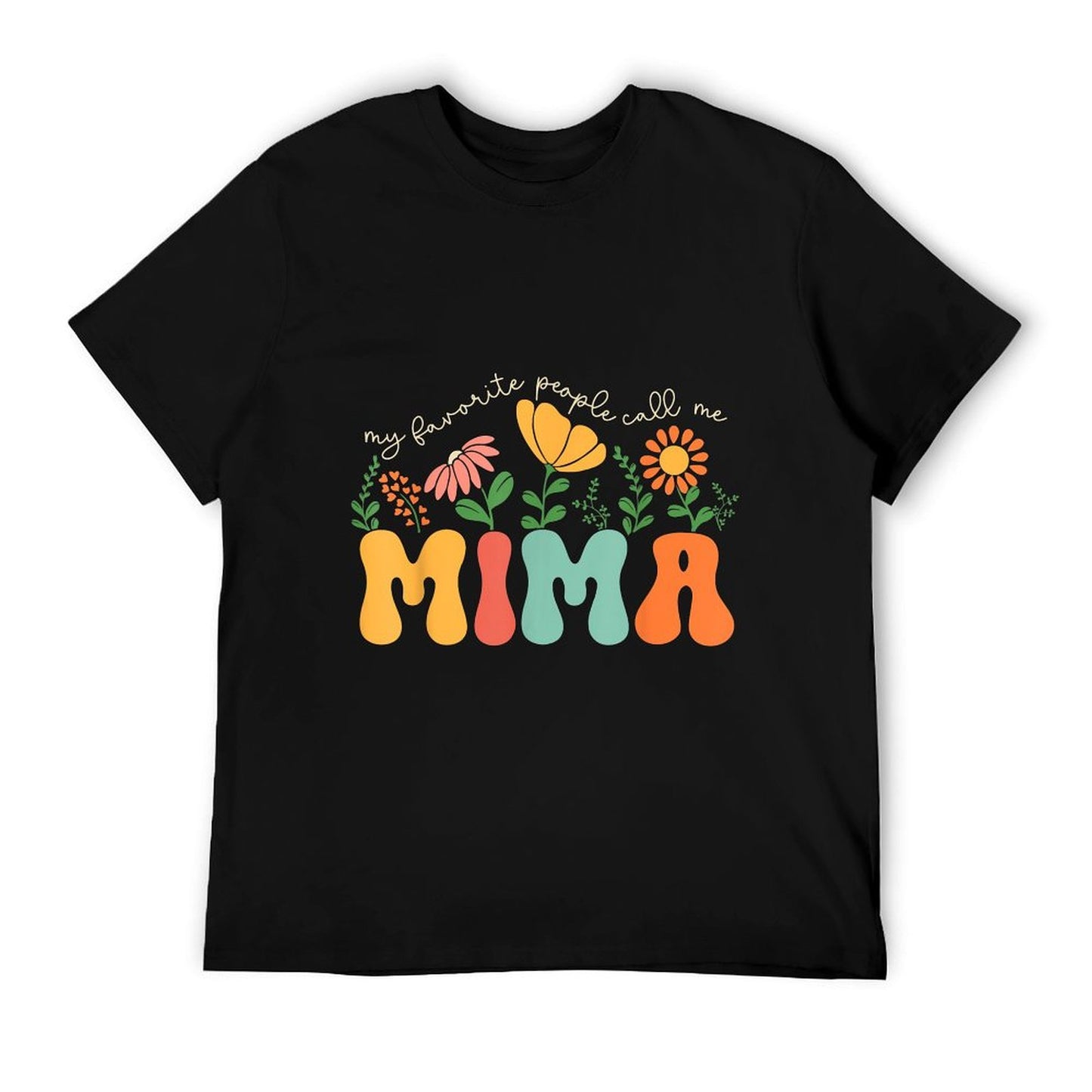 My Favorite People Call Me Mima Mothers Day T-Shirt