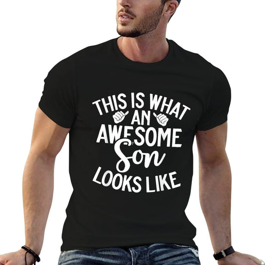 This Is What An Awesome Son Looks Like Son T-Shirt