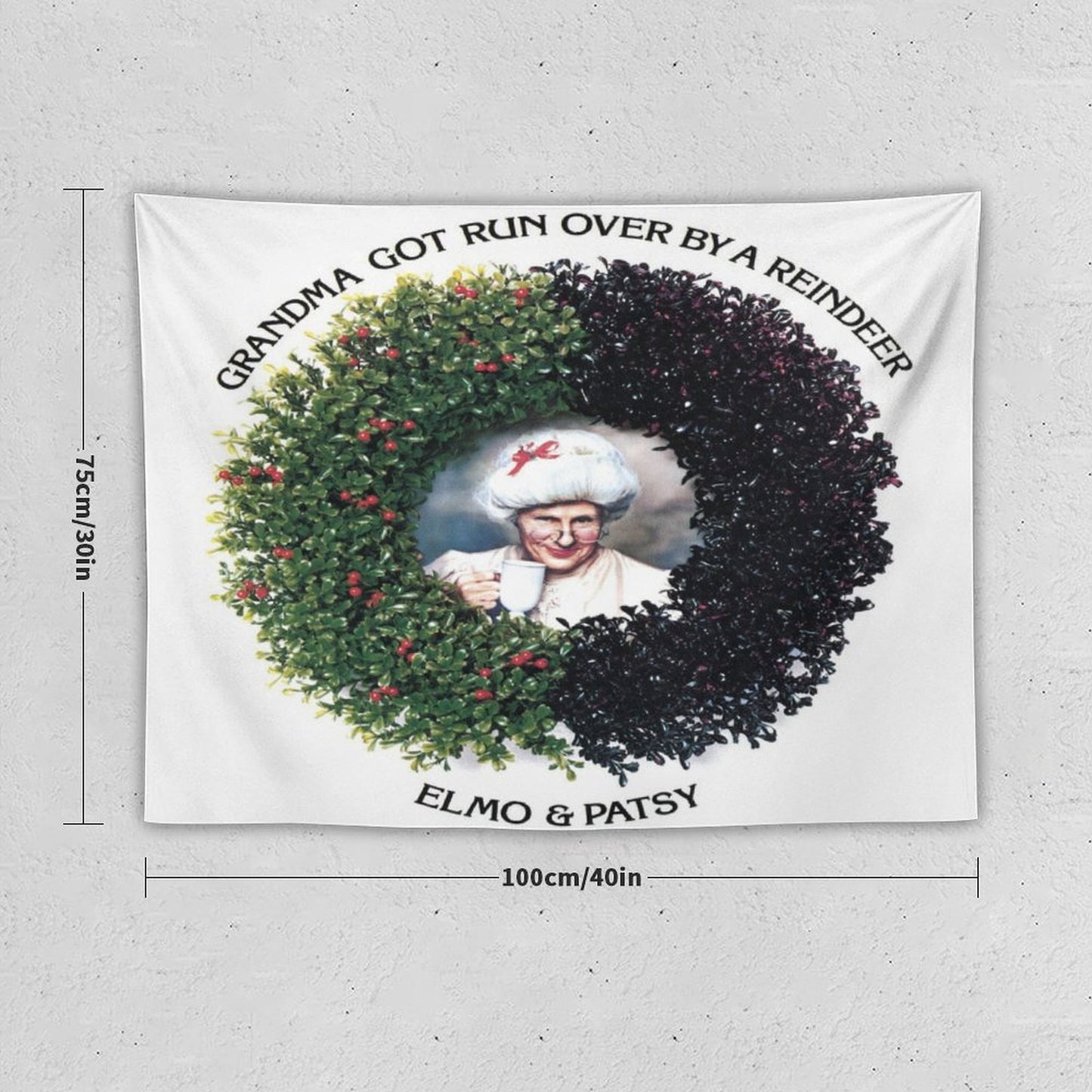 Grandma Got Run Over by A Reindeer Tapestry