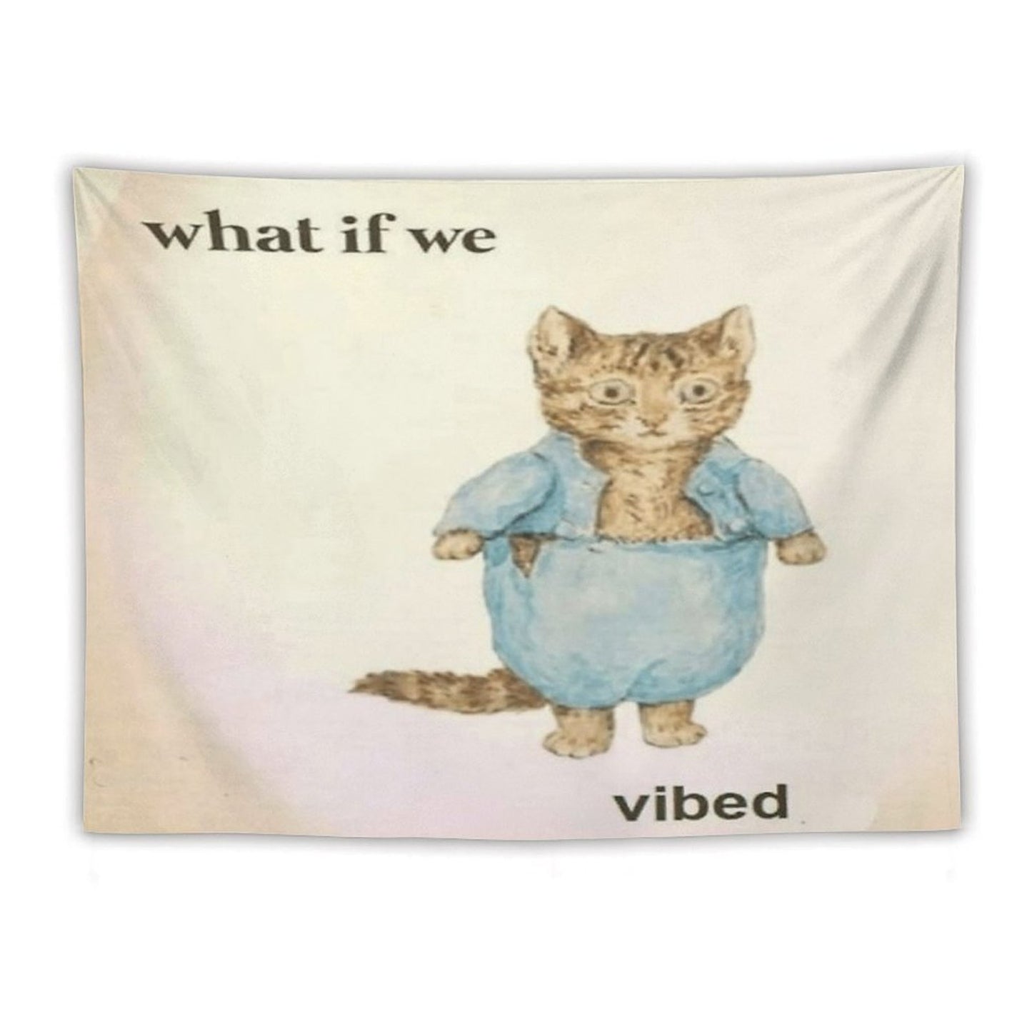 What If We Vibed Cat Tapestry
