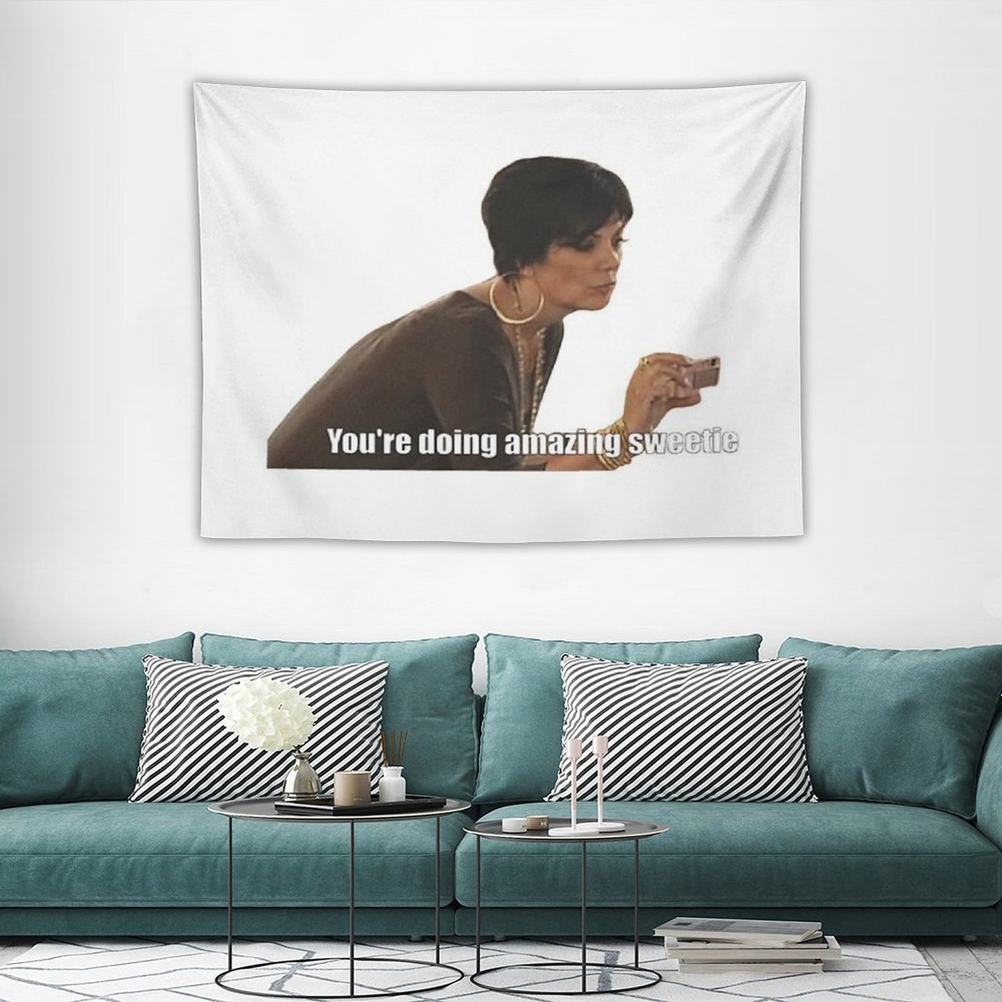 You're Doing Amazing Sweetie Tapestry