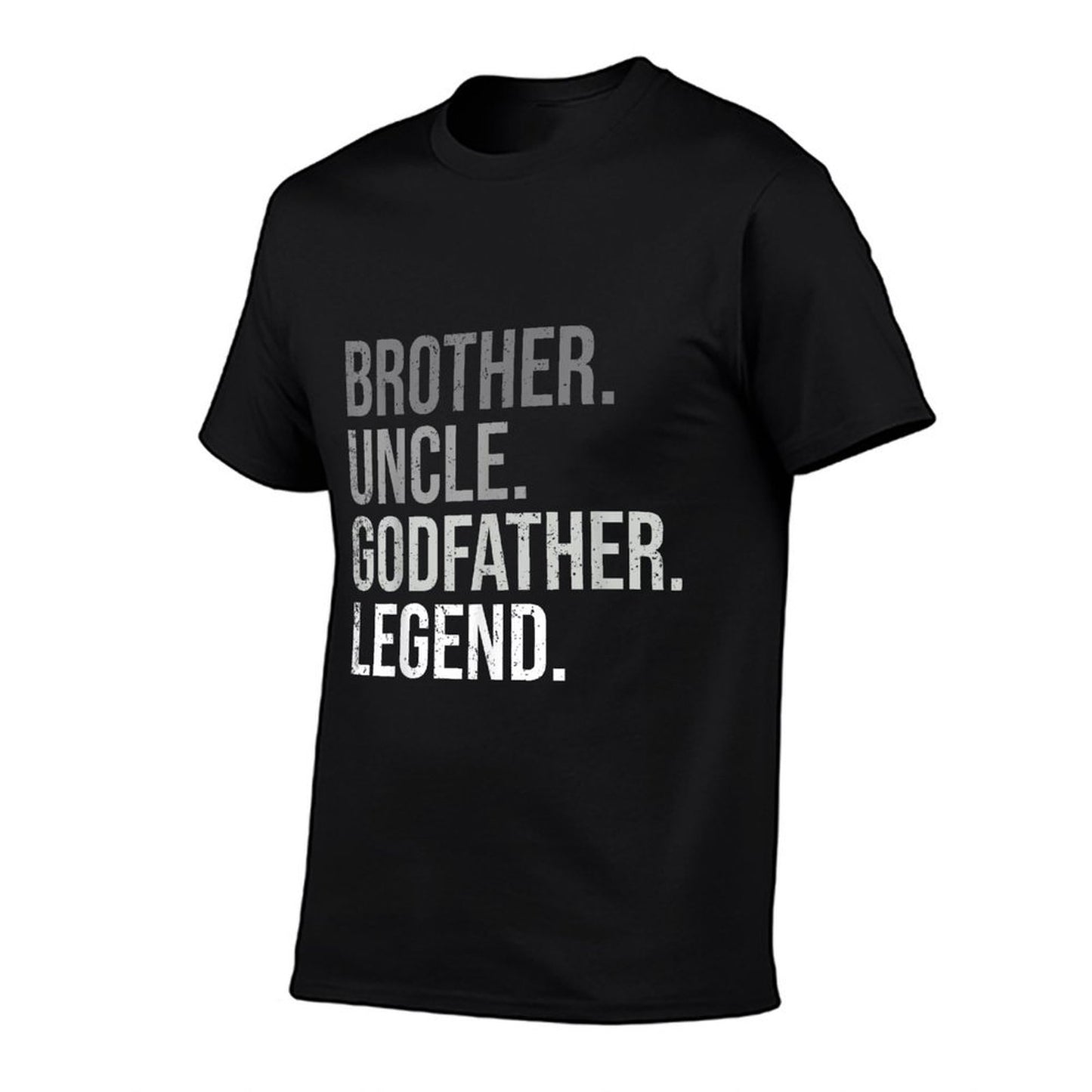 Brother Uncle Godfather Legend Fun Best Funny Uncle T-Shirt