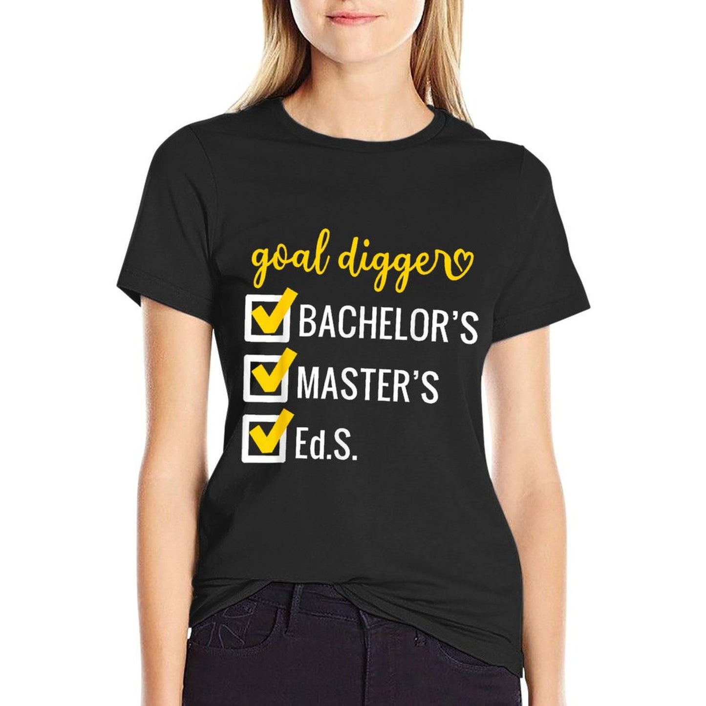 Goal Digger Inspirational Quotes Education Specialist Degree T-Shirt
