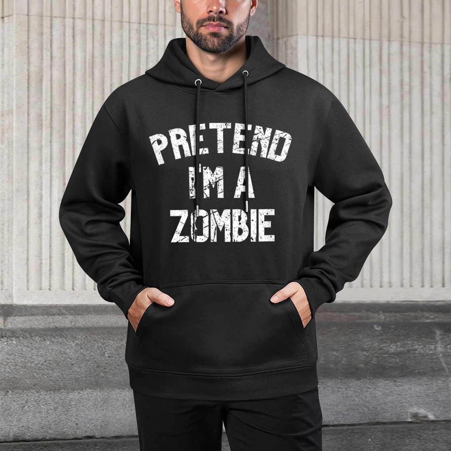 Pretend Im A Zombie Funny Lazy Halloween Costume Party Versatile Streetwear Hoodie