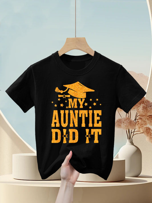 My Auntie Did It Graduation Graduated Kids T-Shirt