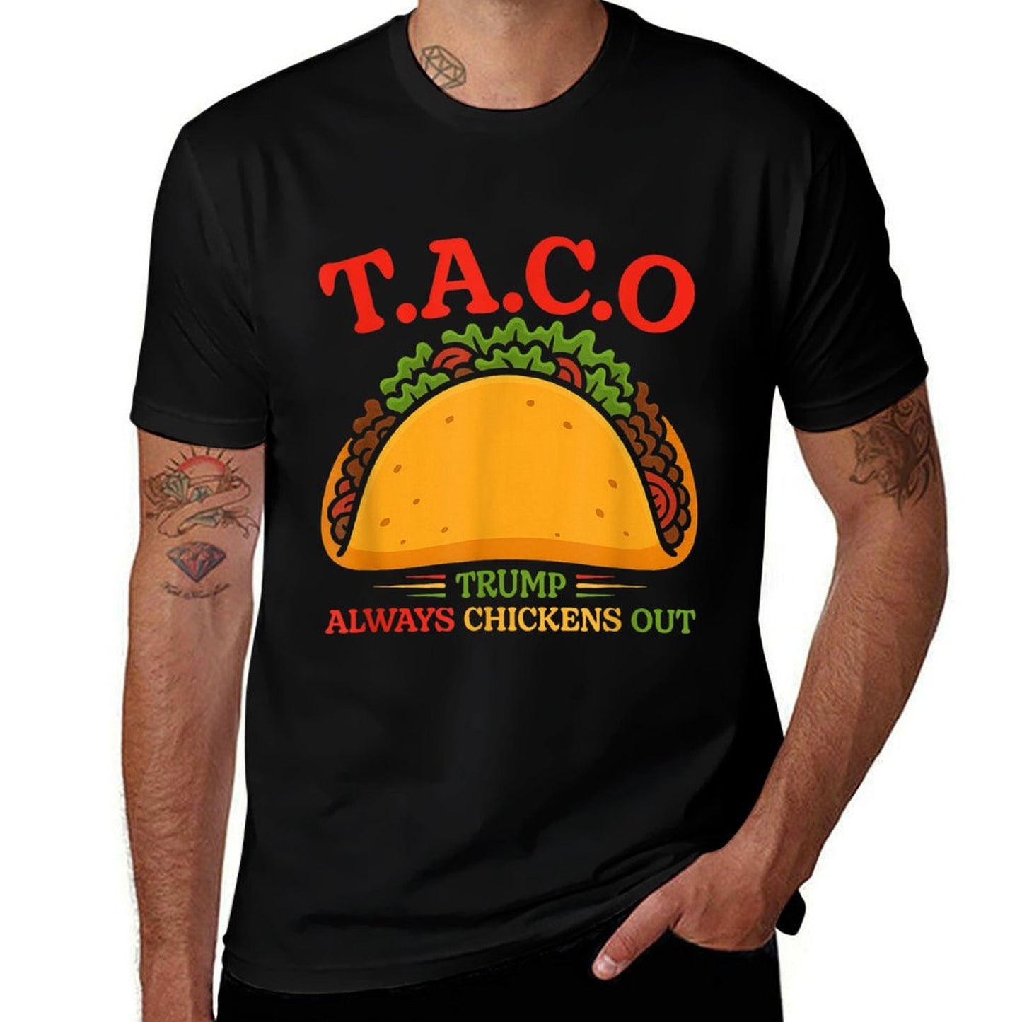 Funny Taco Trump Always Chickens Out T.A.C.O Cotton T-Shirt