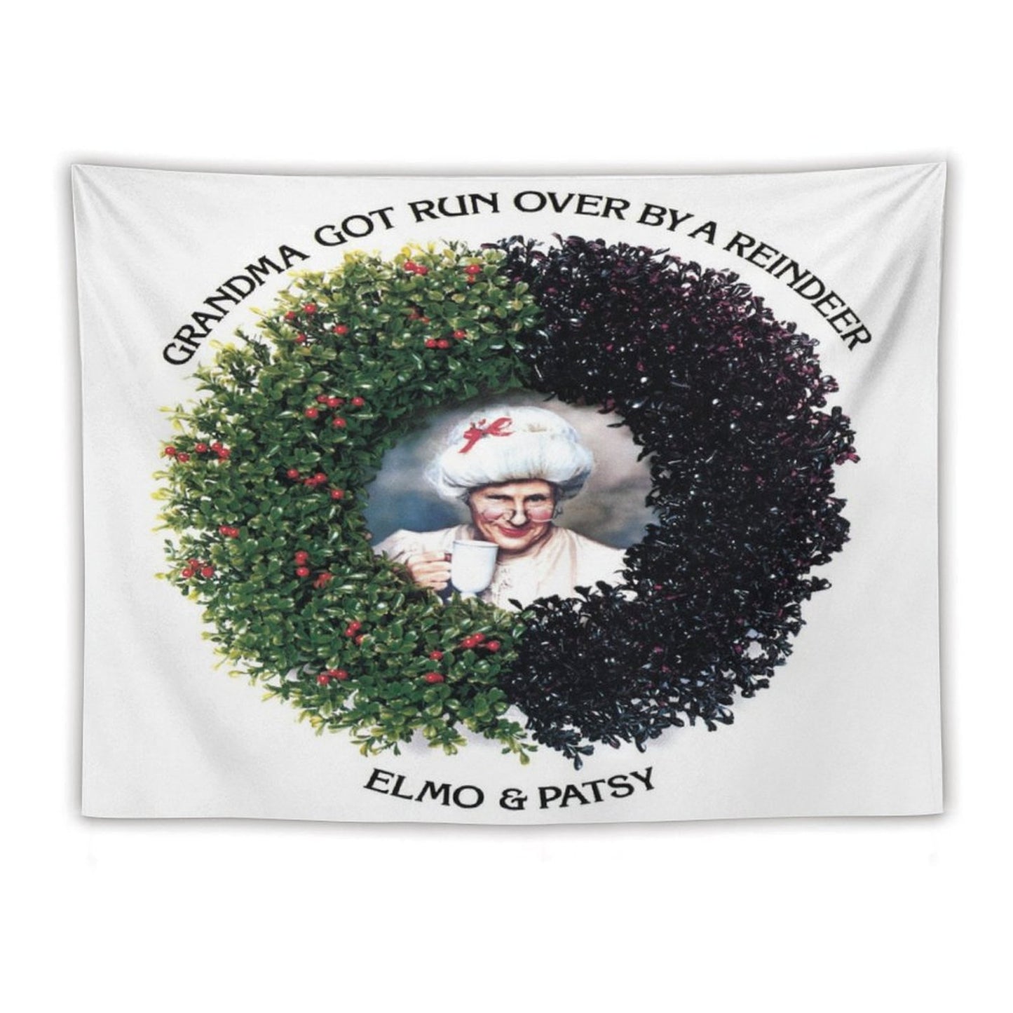 Grandma Got Run Over by A Reindeer Tapestry