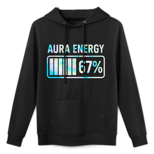 Aura Energy 67 Funny Six Seven Meme Gen Alpha Slang Relaxed Fit Hoodie