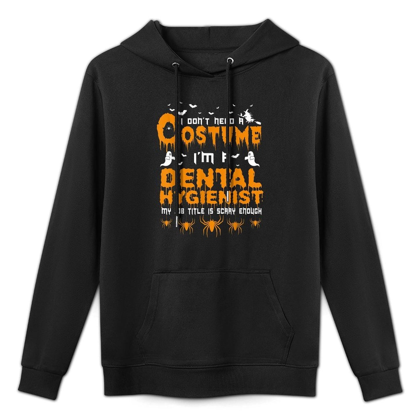 I Dont Need A Costume Dental Hygienist Halloween Pilling-Resistant Hoodie