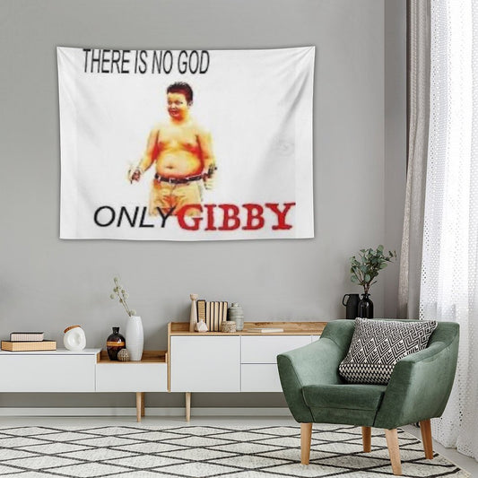 There Is No God Only Gibby Tapestry