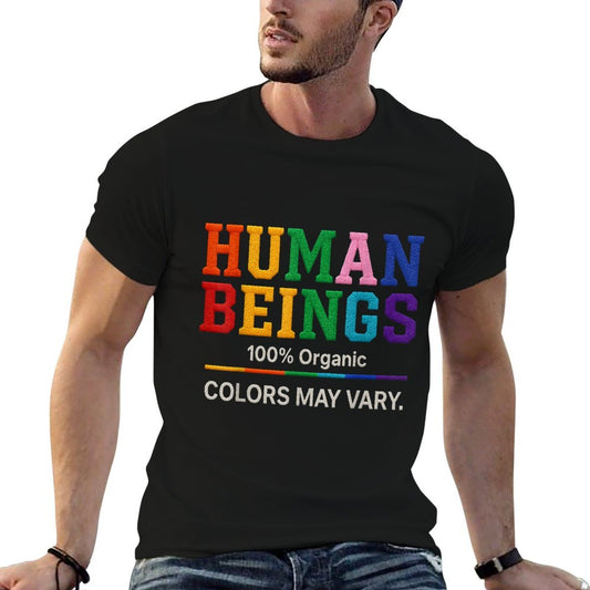 Human Being 100 Organic Colors May Vary LGBT Pride Month  Trendy Pattern T-Shirt
